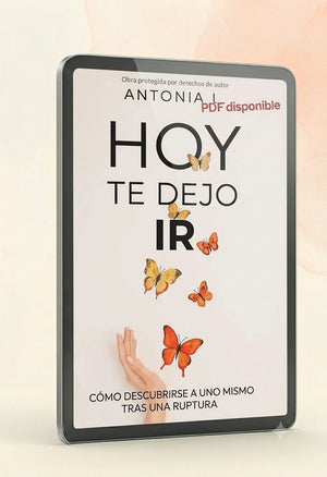🎁 REGALO 3 Hoy te dejo ir